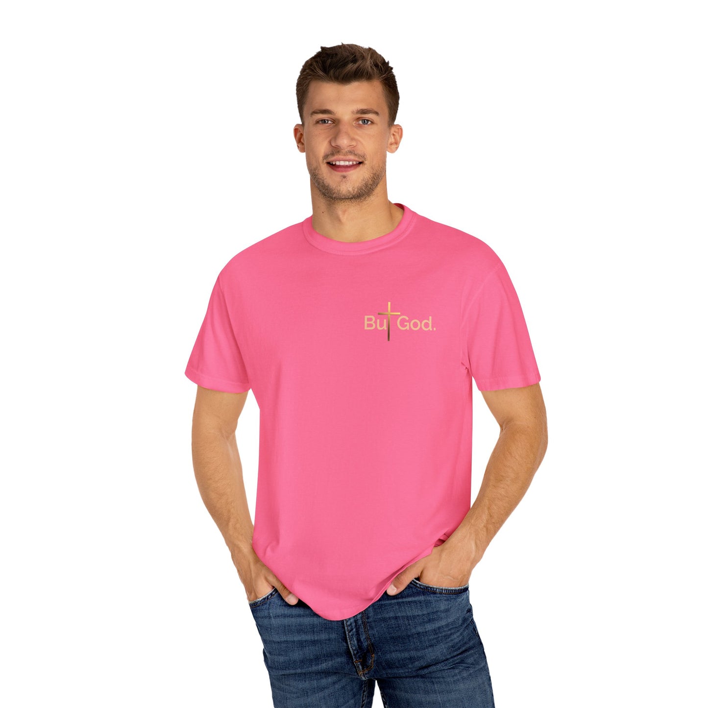 But God. Faith-Inspired Unisex T-Shirt